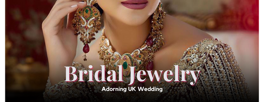Heritage and Opulence: Pakistani Bridal Jewelry Adorning UK Weddings